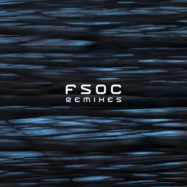 FSOC REMIXES